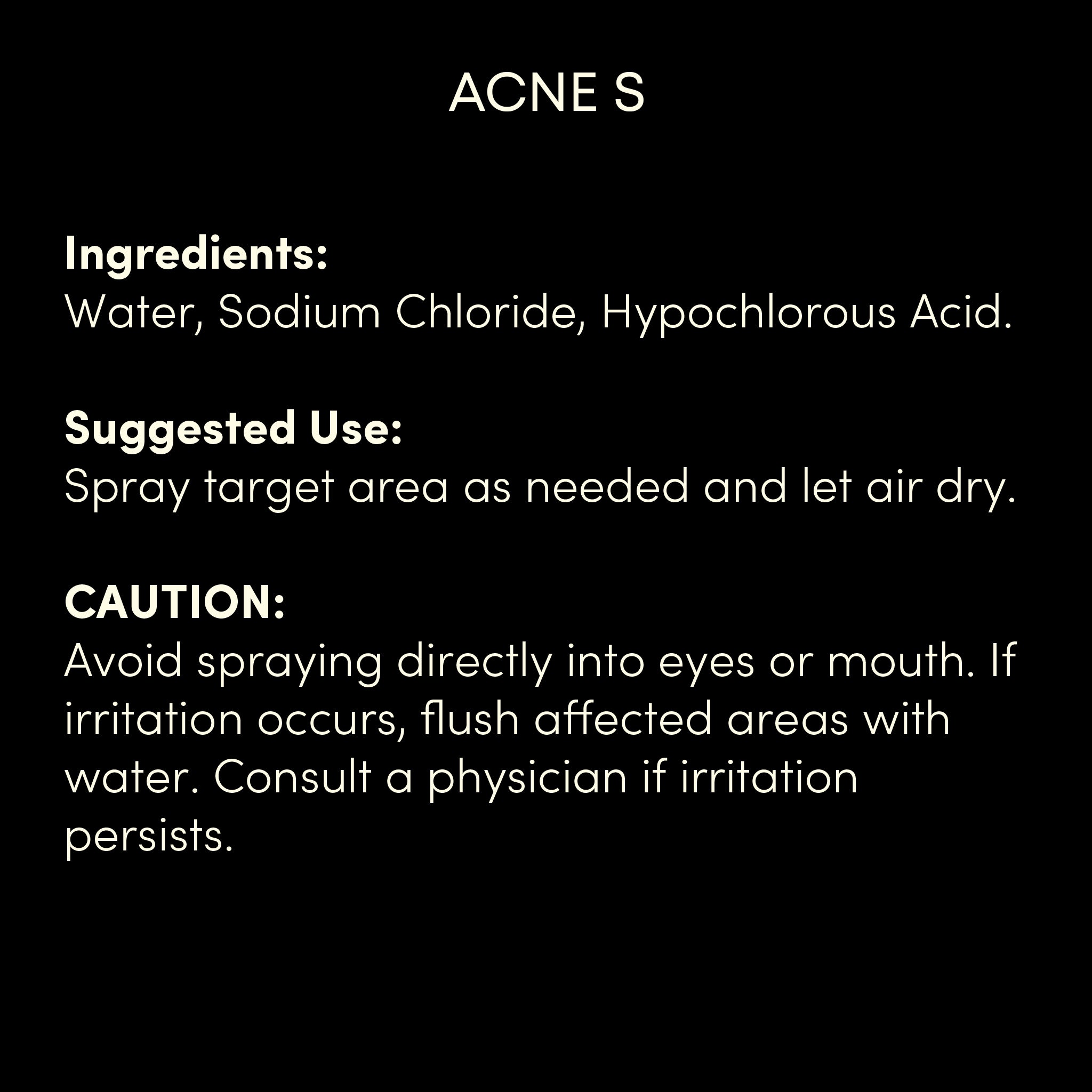 Product label for 'ACNE S' with ingredients, suggested use, and cautionary information on a black background.