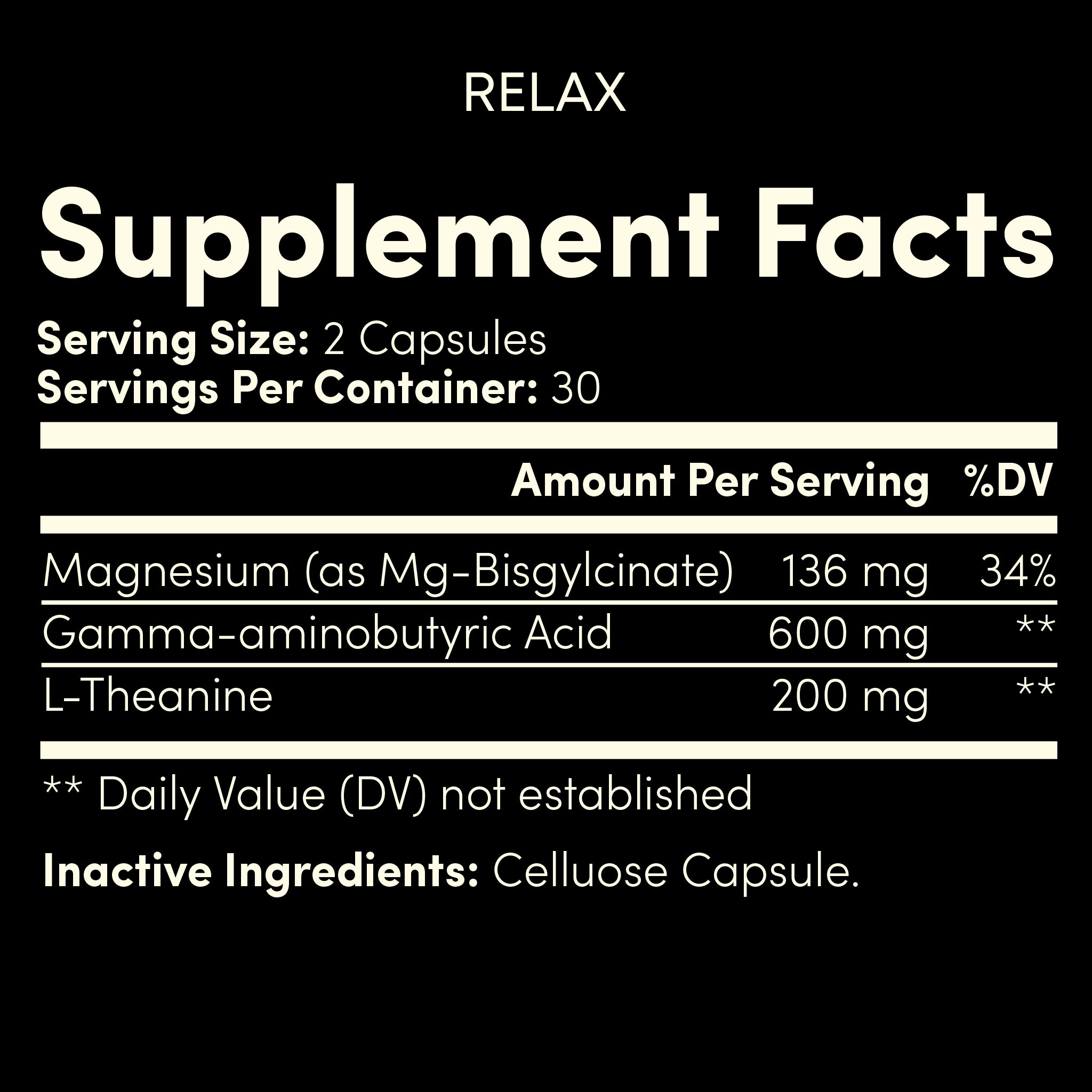 Supplement facts label for a relax supplement with black background and white text.